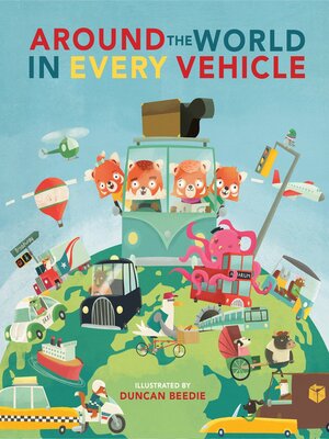 cover image of Around the World in Every Vehicle